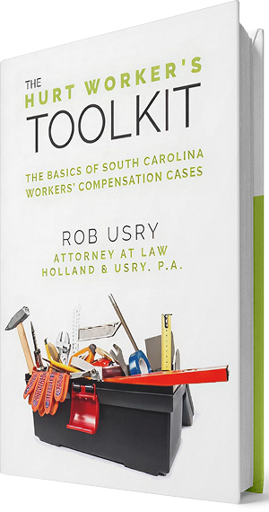 The Hurt Worker’s Toolkit: The Basics of South Carolina Workers’ Compensation Cases